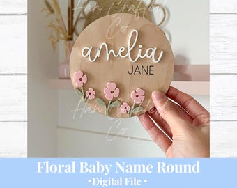 Nombre de bebé floral SVG / 3D Floral Nursery SVG / Archivo digital de letrero para bebé / Archivo de bebé / Archivo digital de letrero con nombre de recién nacido / Nombre de bebé SVG / Flor
