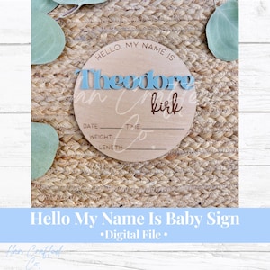 Hallo mein Name ist SVG | Neugeborenen Fotorequisite | Baby SVG-Datei | Geburtsanzeige SVG | Baby Namensschild | Baby Name Laser Cut Datei