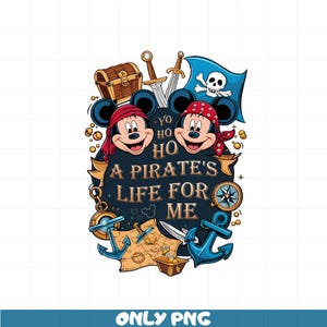 Puede incluir: Ilustración de dibujos animados con Mickey y Minnie Mouse como piratas. La imagen incluye elementos temáticos de piratas como un cofre del tesoro, espadas, una bandera con una calavera y huesos cruzados, y el texto "Yo Ho Ho A Pirate's Life For Me."