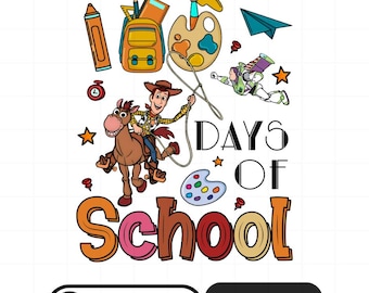 Toy Story First Day of School PNG, Kids Back to School Shirt Design, Disney Inspired School PNG, Sublimation Only PNG Instant Download