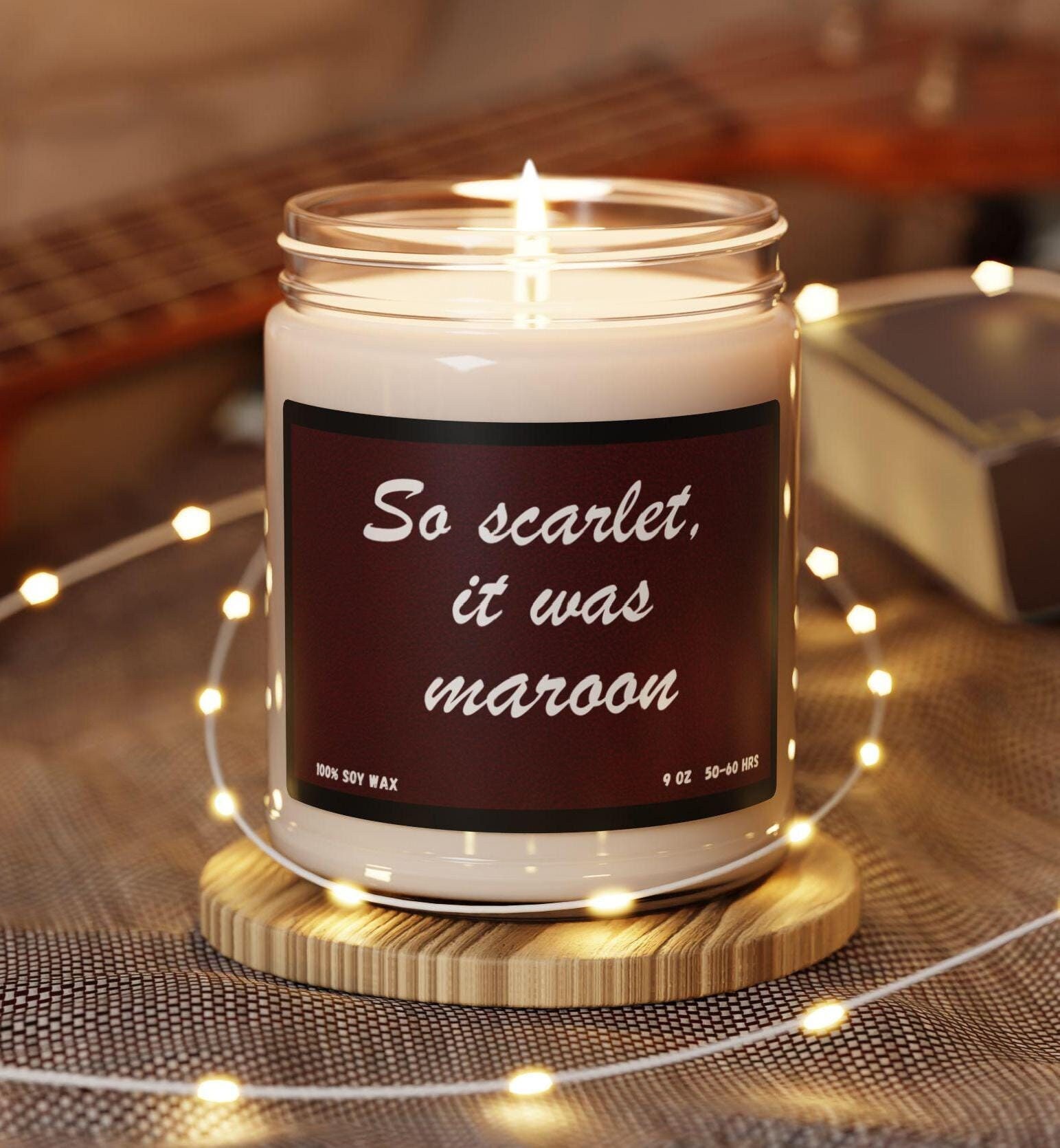 Taylor Maroon Soy Candle (Scented) 9oz.,  Maroon candle Taylor, TS maroon candle, So scarlet it was maroon, Gift for her, Taylor Christmas