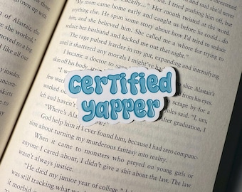 Certified Yapper Sticker - Cute - Water bottle Sticker - Laptop Sticker - Kindle Sticker - Girly Sticker -  Unique Gift - Funny Sticker