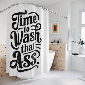 Cortina de ducha divertida "Hora de lavar ese trasero": decoración de baño divertida y regalo de broma, cortina de ducha novedosa, accesorio de baño peculiar, regalo de broma