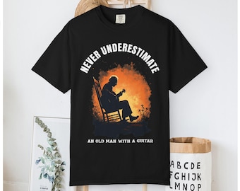 Old Man With Guitar Shirt | Funny Father's Day Gift for Musician Dad | Retro Sunset Tee | Never Underestimate Guitarist | Vintage Rocker Dad