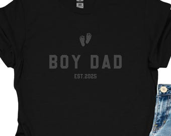 Custom Boy Dad EST Shirt, Boy Dad Tee, Dad of Boys Gift, Father's Day Shirt, New Dad Gift, Pregnancy Announcement T-Shirt, Dad Shirt