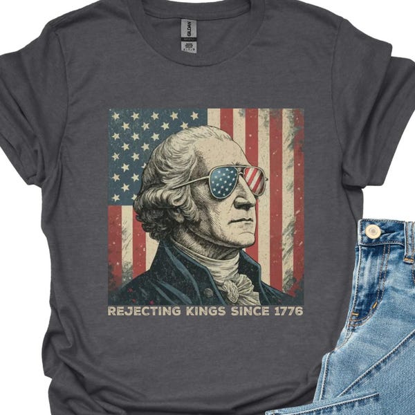 Rejecting Kings Since 1776 Protest Shirt, Pro Democracy Shirt, Anti Authoritarianism Shirt, Anti MAGA Tee, Anti Trump Shirt, Protest Shirt