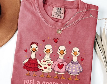 Comfort Colors® Just a Love Goose Valentine Day Shirt, Funny Valentine Shirt, Silly Goose Valentine Shirt, Cute Goose Lover Shirt