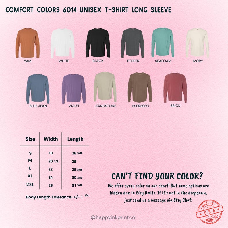 May include: A color chart for Comfort Colors 6014 long sleeve t-shirts in eleven shades including yam, white, black, pepper, seafoam, ivory, blue jean, violet, sandstone, espresso, and brick, with a size chart showing width and length in inches.