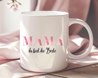 Gift for Mom Mug with Flowers, Birthday Gift Mother Mug, Mother's Day Gift Idea, Mom You Are the Best Mug, Best Mom Ever