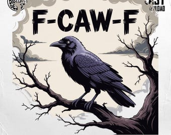 F-caw-F Raven png, Raven Clipart, Halloween png, Gothic png, Bird png, Crow png, Digital Download