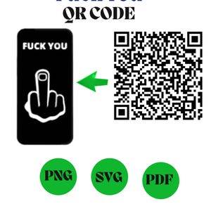 Middle Finger QR Code Funny SVG Fuck You QR Code Printable Design , Instant Download, Funny Prank. For Shirts, Sweaters, Stickers shirts,