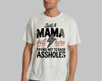 Sassy Mama PNG - Funny Motherhood Sarcasm Svg - Trendy Checkered Mom Gift,Just A Mom Out Here PNG - Sarcastic Mama SVG - Stylish Mother's