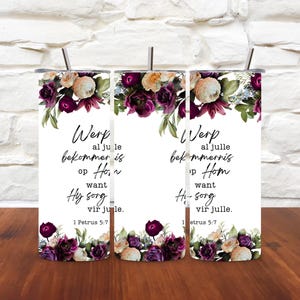 South African Afrikaans 1 Petrus 5:7 Skinny Tumbler Sublimation Design PNG, South African Afrikaans PNG