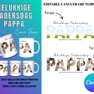 Puede incluir: Tazas de cerámica blancas con la palabra "PAPPA" en letras grandes, cada letra rellena con una foto familiar. El texto "GELUKKIGE VADERSDAG" está encima de las tazas. La imagen también incluye el texto "EDITABEL CANVA FRAME TEMPLATE".