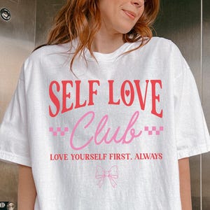 Self Love Club Shirt -Self Awareness Shirt,Positivity Shirt,Motivational Shirt,Inspirational Shirt,Self Care Gift,Positive Sweatshirt