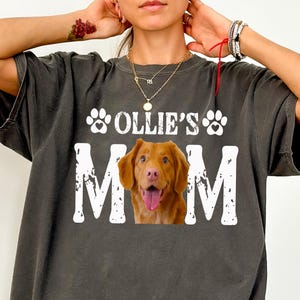 Custom Dog Mom Shirt, Custom Pet Shirt,Dog Dad Gift,Personalized Dog Name Photo Shirt,Dog Mom Gift,Gift For Dog Lover,Fathers Day Gift