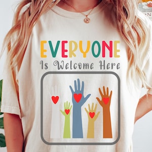 Idaho Teacher Everyone Is Welcome Here Shirt-Inclusion and Equality T Shirt,Protest and Resist T Shirt,Idaho Teacher Tshirt,Diversity Shirt