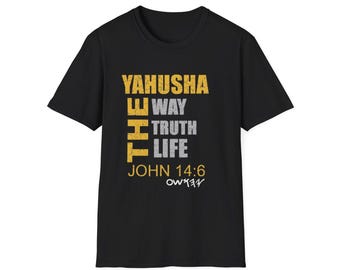 YAHUSHA THE WAY de waarheid de levensreligie t-shirt