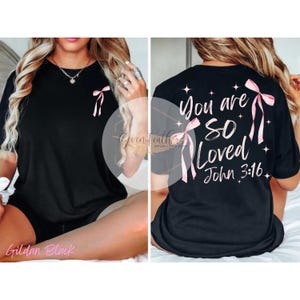 You Are So Loved Digital Download | John 3:16 Christian DTF Design | Inspirational Pink Ribbon PNG | Instant Download, DTF, Sublimation