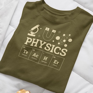 Physik Lehrer Sweatshirt, lustiges Physik Geschenk, Wissenschaftslehrer Hoodie, Geschenk für Physik Liebhaber, Lernbekleidung, Physik Klassenzimmer Outfit