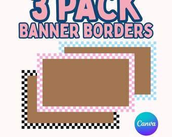 3 pack - Gingham Banner Border Template Customizable in Canva - Project and Paint
