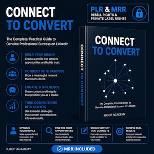 Connect to Convert - Complete Guide to Professional Success on LinkedIn | Marketing PLR MRR