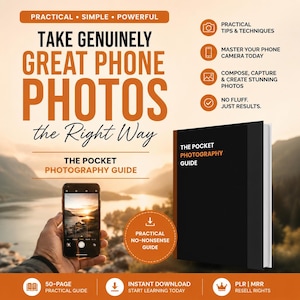 Könnte beinhalten: Ein 50-seitiger digitaler Fotografie-Ratgeber mit dem Titel The Pocket Photography Guide, der Text enthält wie Take Genuinely Great Phone Photos the Right Way, Practical Simple Powerful und Practical No-Nonsense Guide, sowie ein Smartphone mit Sonnenuntergang.