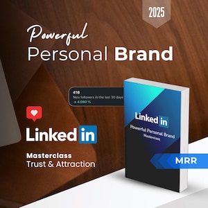 May include: A blue and white book cover with the text "Linked in" and "Powerful Personal Brand Masterclass" on it. The book is on a wooden surface with the text "2025" and "Powerful Personal Brand" above it. There is a blue and white graphic on the book cover that resembles a linked in logo. The book cover also has the text "MRR" on it.