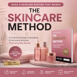 Könnte beinhalten: Ein digitales Produktcover mit dem Titel The Skincare Method, A Practical Guide to Building a Skincare Routine That Actually Works. Es zeigt ein Buch, drei Hautpflegeflaschen und ein rosa Handtuch. Text enthält PLR, MRR Resell Rights und Symbole.