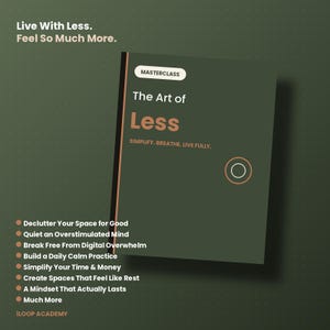 The Art of Less Masterclass – Minimalist Living Guide, Decluttering, Inner Calm (MRR, PLR)