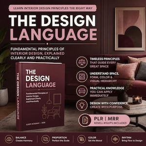 May include: A maroon book titled The Design Language with white text, featuring the subtitle Fundamental Principles of Interior Design, Explained Clearly and Practically. The cover includes line art of a lamp, frame, and chair, with ILOOP ACADEMY 2026.