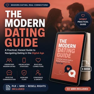 May include: A digital e-book titled The Modern Dating Guide: A Practical, Honest Guide to Navigating Dating in the Digital Age. The cover features a red background with two speech bubbles containing hearts. Includes PLR, MRR, and resell rights.