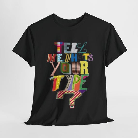 Funky Typography Tee Shirt: Art Lover Gift, Retro Fonts, Unisex