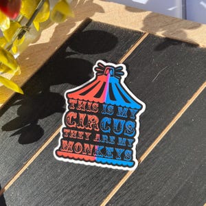 My Circus My Monkeys - Emergency Dispatcher - Vinyl Sticker Decal