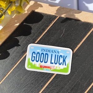 Good Luck Indiana License Plate - Emergency Dispatcher - Vinyl Sticker Decal