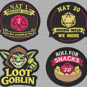 May include: Four embroidered patches featuring gaming themes. One is a black circle with a pink die and text NAT 1 DISASTER CLUB. Another is a black circle with a yellow die and text NAT 20 SUCCESS SQUAD WE SHINE. A goblin patch reads LOOT GOBLIN. A final patch shows a bowl of snacks with a die and text ROLL FOR SNACKS.