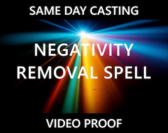 Negativity Removal - Remove Negative Evil Eye Energy, Protection from Bad Luck