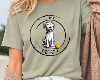 Camiseta para amantes de los perros: Camiseta unisex con la divertida frase "Just Throw It"