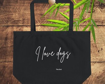 I Love Dogs Tote Bag: Organic Cotton, Sustainable Shopping