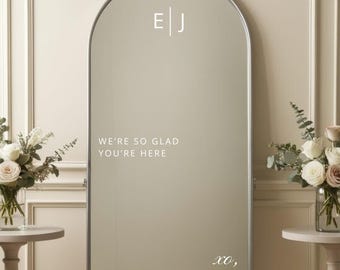 Wedding Mirror Decal / Custom Decal / We're so glad you're here