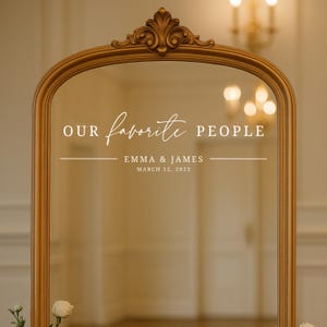 Calcomanía para espejo de boda – Vinilo para plano de asientos “Nuestras personas favoritas” – Adhesivo personalizado para letrero de bienvenida para decoración de recepción o ceremonia