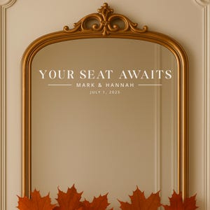 Wedding Mirror Decal – “Your Seat Awaits” Seating Chart Vinyl – Personalized Welcome Sign Sticker for Reception or Ceremony Decor