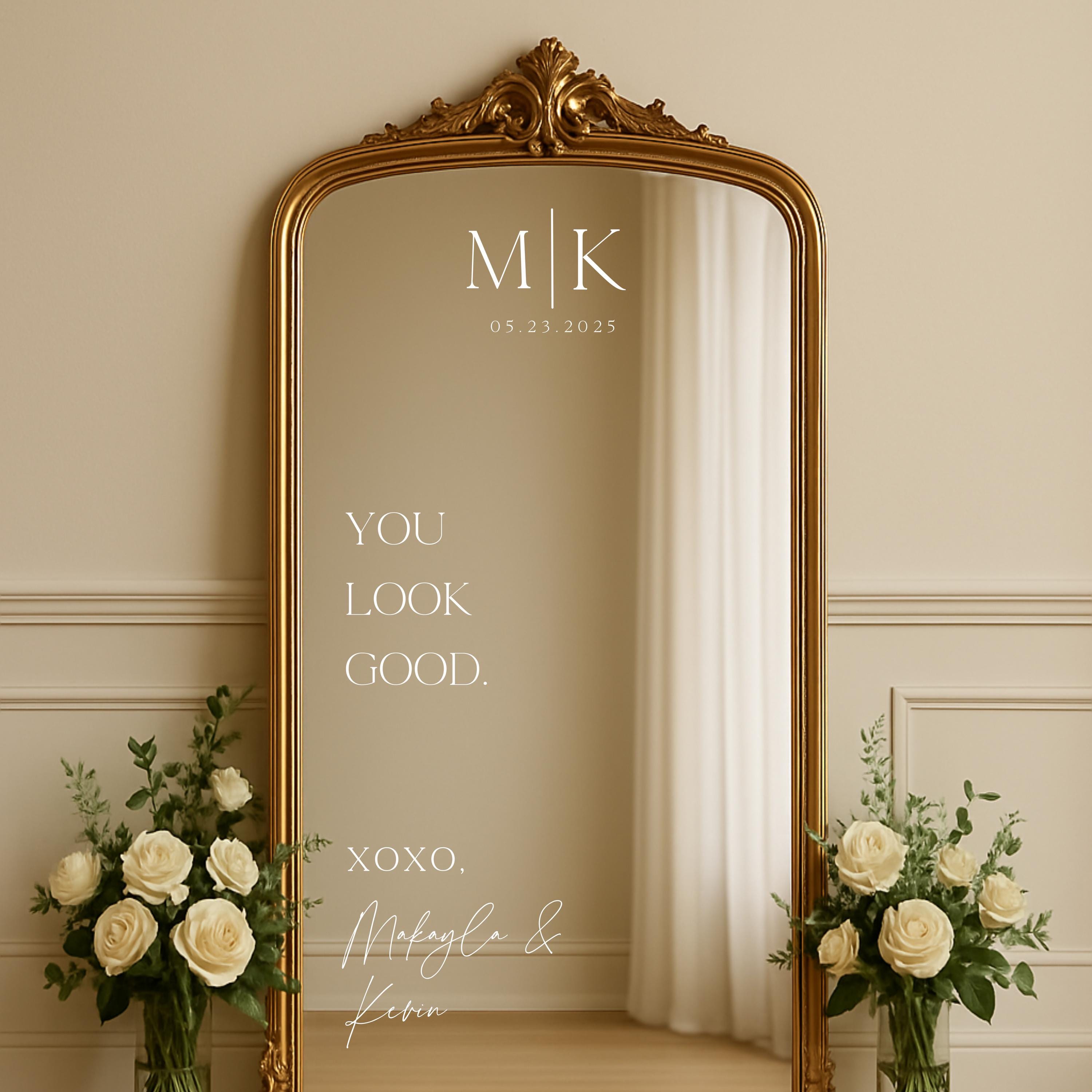 Custom Wedding Mirror Decal | "You Look Good" Mirror Sign | Personalized Wedding Welcome Sign | Vinyl Decal for Mirror Display