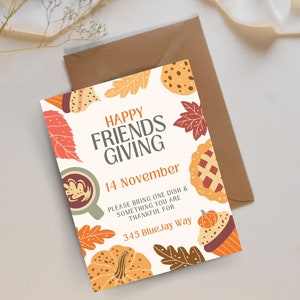 May include: A Thanksgiving invitation card with the text "Happy Friends Giving" and the date "14 November". The card features fall-themed illustrations of leaves, pumpkins, and baked goods. A brown envelope is behind the card.