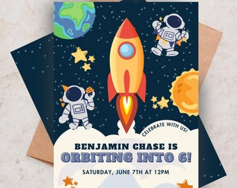 May include: A blue and white space-themed birthday invitation with a rocket ship, astronauts, and stars. The text reads "Celebrate with us! Benjamin Chase is Orbiting into 6! Saturday, June 7th at 12pm. 123 Whimsy Road, Sprinkleville, FL 34567."