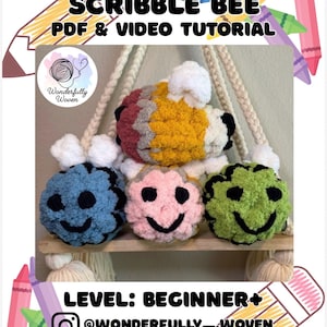 May include: A shelf displays four plush, smiling bee-shaped toys in blue, pink, and green, with a larger pencil-shaped bee above. The image includes text: "SCRIBBLE BEE PDF & VIDEO TUTORIAL" and "LEVEL: BEGINNER+". The brand name "Wonderfully Woven" is also visible.