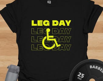 Leg Day T-Shirt - Funny Gym Workout Tee for Lifters and Fitness Lovers