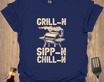 Funny BBQ Smoker T-Shirt: Grill-N Sipp-N Chill-N Tee