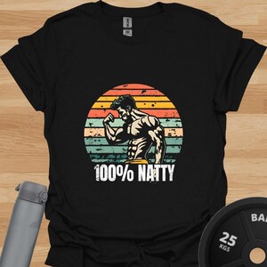 Funny Workout T-shirt | 100% Natty | Weightlifting Shirt | Gym Humour Tee | Fitness Motivation Shirt | Lifting Top