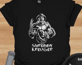 Shreddy Krueger Gym T-Shirt - Funny Horror Workout Tee for Fitness Fans
